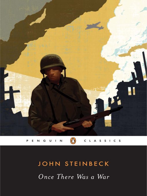 Title details for Once There Was a War by John Steinbeck - Wait list